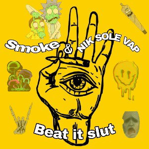 Beet it slut (feat.smoke) 