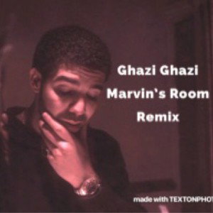 Marvin’s Room Remix