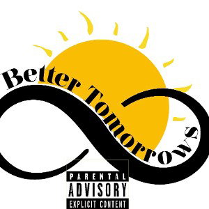 BETTERTOMORROW FT LILWOBBLEIMZ