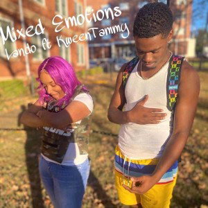 Lando X KweenTammy- Mixed Emotions