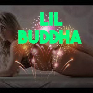 LiL Buddha Flow