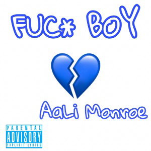 AALI MONROE - FUC BOY