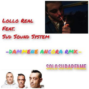 -DAMMENE ANCORA RMX.- Feat. Sud Sound System