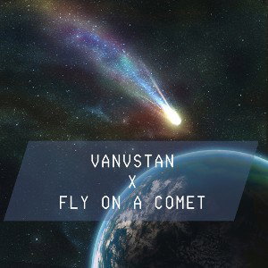 FLY ON A COMET