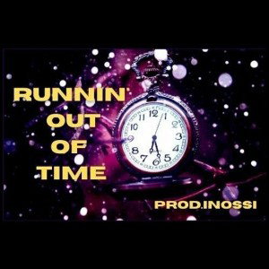  Internal - Runnin' Out Of Time (Prod.INOSSI)