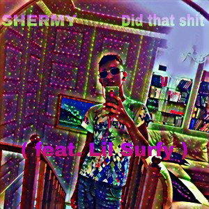Did That Shit