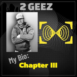 My Bio: Chapter III