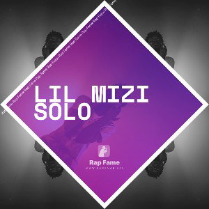 Lil mizi solo