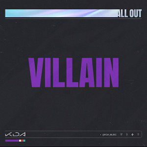 K DA - VILLAIN  TEASER 