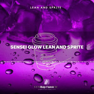 Sensei Glow Lean and Sprite 😈🧪