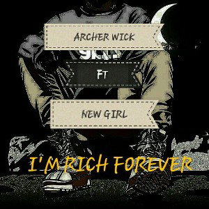 I'm rich forever