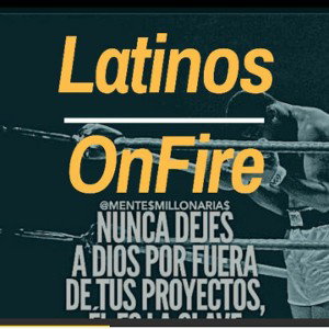 latinos on fire