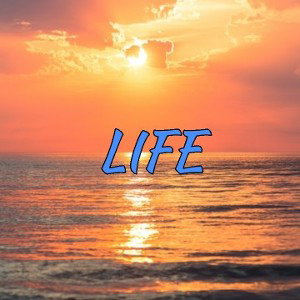 LIFE