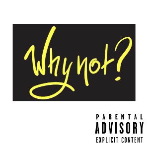 WhyNot-CaliMak
