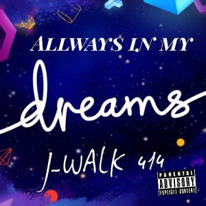 Always in my dreams