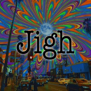 Jigh