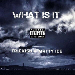 What Is It (ft. Matty Ice)