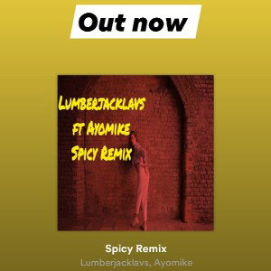 Spicy remix ft Ayomike