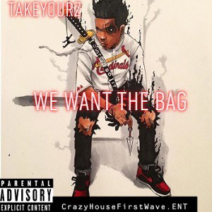 We Want The Bag