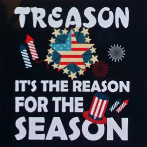 reasons 4 treason 