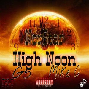 High Noon (ft King👑G5 and Mike C)