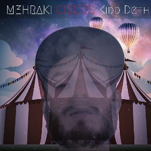 Circus ft. Kidd DETH