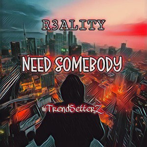 NEED SOMEBODY 
