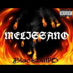 Blackpull45-Melissano prod.Battle me 