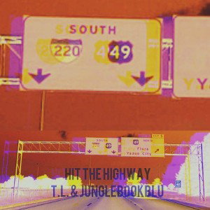 HIGHWAY | TL & JUNGLEBOOKBLU 