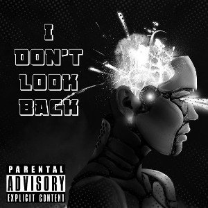 I Dont Look Back (In My Hood) 