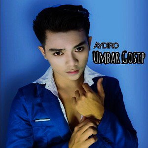 AYDIRO - umbar gosip