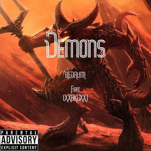 Demons- Redrum feat. (XXBKGXX)