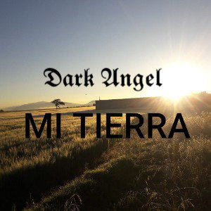MI TIERRA-𝕯𝖆𝖗𝖐 𝕬𝖓𝖌𝖊𝖑