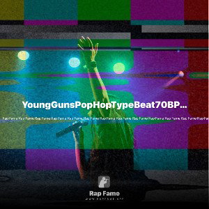 YoungGunsPopHopTypeBeat70BPM