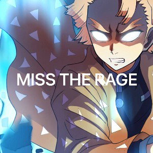 MissTheRage(Munch)