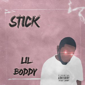Lil Boddy - Stick (Official Audio) 