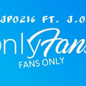 JPo ft. J.O. - Fans Only