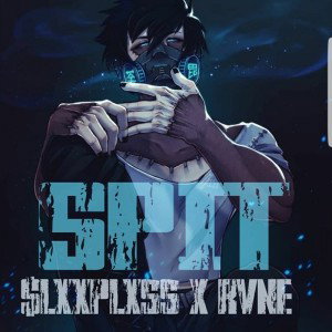 $lxxplxss x RVNE - SPIT [Prod. ERMASHOV]