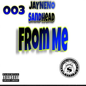 From Me ft Sandhead( prod by Da general)