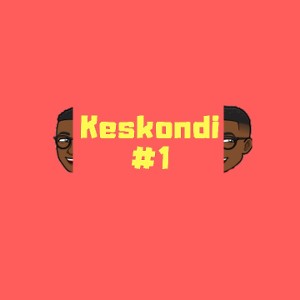 #Keskondi1 - Freestyle