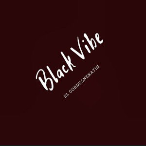 El Gordo & Nekatin - Black Vibe