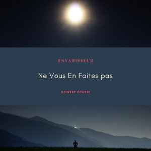 Ne vous en faites pas 