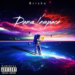 Brisko - Dans l'espace [TEASER] 