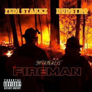 Fedi Stakkz ft Budstro x Fireman