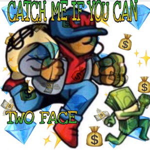 2Face  - catch me if you can ft @marktriggs