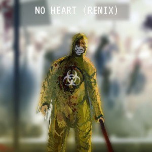 NO HEART 21' (remix) slowed