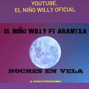 NIÑO WILLY FT ARANTXA