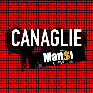 Mansi Crew - CANAGLIE 