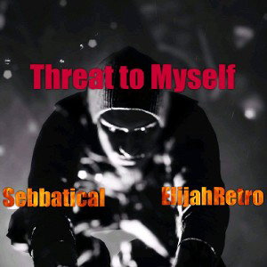 Threat to Myself
