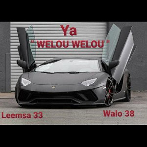 #YAwelouwelou walo38ftleemsa
